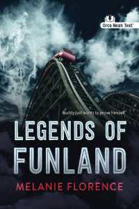 Legends of Funland (Noah Text Edition) (Orca Currents) （Noah Text(r)）