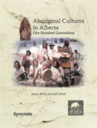 Aboriginal Cultures in Alberta : Five Hundred Generations