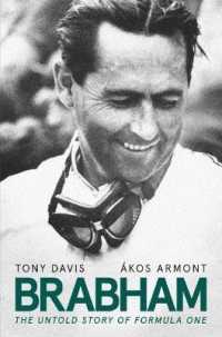 Brabham : The Untold Story of Formula One