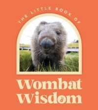 Little Book of Wombat Wisdom