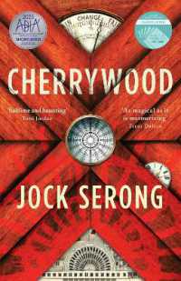 Cherrywood: Shortlisted for the Indie Book Awards 2025, an imaginative and moving literary novel from an award winning author, for readers of Trent Dalton, Robbie Arnott and Daniel Mason