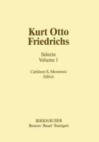 Kurt Otto Friedrichs : Selecta Volume 1 (Contemporary Mathematicians)