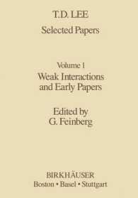 Selected Papers : Weak Interactions and Early Papers (Contemporary Physicists)