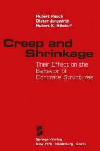 Creep and Shrinkage : Their Effect on the Behavior of Concrete Structures