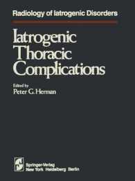 Iatrogenic Thoracic Complications (Radiology of Iatrogenic Disorders) （Reprint）