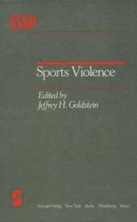 Sports Violence (Springer Series in Social Psychology) （Reprint）