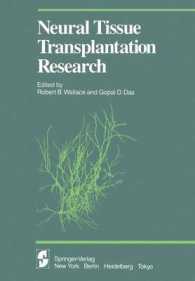 Neural Tissue Transplantation Research (Proceedings in Life Sciences) （Reprint）