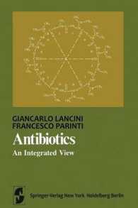 Antibiotics : An Integrated View (Springer Series in Microbiology)