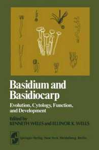 Basidium and Basidiocarp : Evolution, Cytology, Function, and Development (Springer Series in Microbiology)