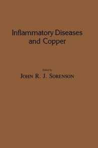 Inflammatory Diseases and Copper : The Metabolic and Therapeutic Roles of Copper and Other Essential Metalloelements in Humans (Experimental Biology and Medicine)