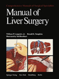 Manual of Liver Surgery (Comprehensive Manuals of Surgical Specialties) （COM REP）