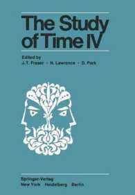 The Study of Time IV : Papers from the Fourth Conference of the International Society for the Study of Time, Alpbach—Austria