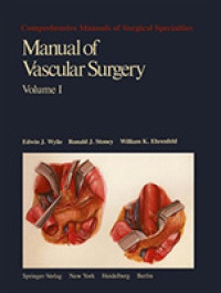 Manual of Vascular Surgery (Comprehensive Manuals of Surgical Specialties) （COM REP）