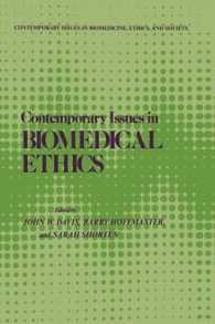 Contemporary Issues in Biomedical Ethics (Contemporary Issues in Biomedicine, Ethics, and Society)