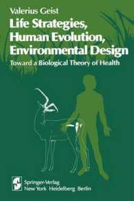 Life Strategies, Human Evolution, Environmental Design : Toward a Biological Theory of Health （1978）