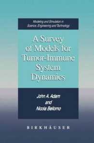A Survey of Models for Tumor-Immune System Dynamics (Modeling and Simulation in Science, Engineering and Technology)