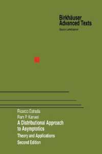 A Distributional Approach to Asymptotics : Theory and Applications (Birkhauser Advanced Texts / Basler Lehrbucher) （2ND）