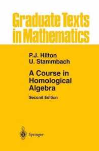 A Course in Homological Algebra (Graduate Texts in Mathematics) （2ND）