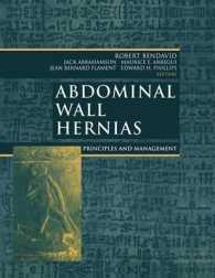 Abdominal Wall Hernias : Principles and Management
