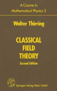 A Course in Mathematical Physics 2 : Classical Field Theory （2ND）