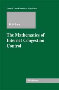 The Mathematics of Internet Congestion Control (Systems & Control: Foundations & Applications)