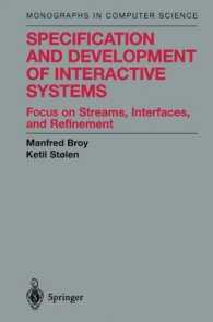Specification and Development of Interactive Systems : Focus on Streams, Interfaces, and Refinement (Monographs in Computer Science)