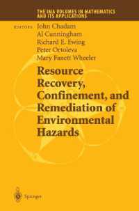 Resource Recovery, Confinement, and Remediation of Environmental Hazards (The Ima Volumes in Mathematics and its Applications)