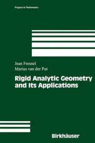 Rigid Analytic Geometry and Its Applications (Progress in Mathematics)