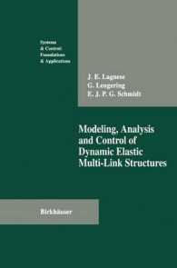 Modeling, Analysis and Control of Dynamic Elastic Multi-Link Structures (Systems & Control: Foundations & Applications)