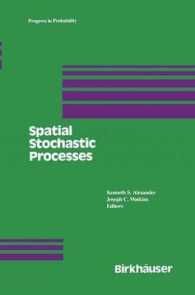 Spatial Stochastic Processes : A Festschrift in Honor of Ted Harris on his Seventieth Birthday (Progress in Probability)