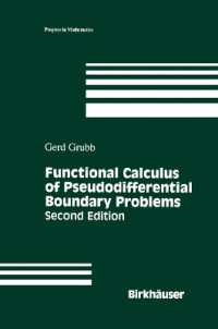 Functional Calculus of Pseudodifferential Boundary Problems (Progress in Mathematics) （2ND）