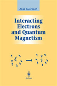 Interacting Electrons and Quantum Magnetism (Graduate Texts in Contemporary Physics)