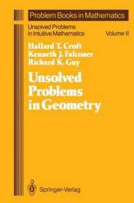 Unsolved Problems in Geometry : Unsolved Problems in Intuitive Mathematics (Problem Books in Mathematics)