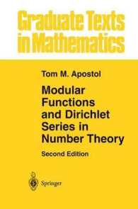 Modular Functions and Dirichlet Series in Number Theory (Graduate Texts in Mathematics) （2ND）