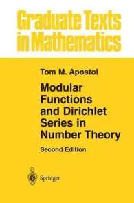 Modular Functions and Dirichlet Series in Number Theory (Graduate Texts in Mathematics) （2ND）