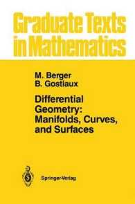 Differential Geometry: Manifolds, Curves, and Surfaces : Manifolds, Curves, and Surfaces (Graduate Texts in Mathematics)