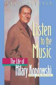 Listen to the Music : The Life of Hilary Koprowski