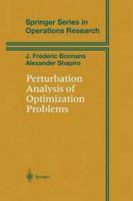 Perturbation Analysis of Optimization Problems (Springer Series in Operations Research and Financial Engineering)