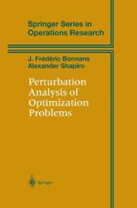 Perturbation Analysis of Optimization Problems (Springer Series in Operations Research and Financial Engineering)