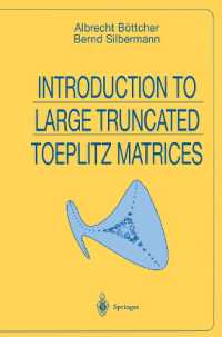 Introduction to Large Truncated Toeplitz Matrices (Universitext)