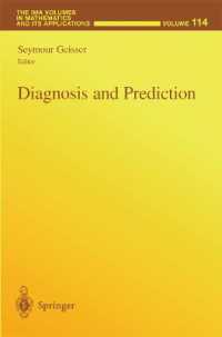 Diagnosis and Prediction (The Ima Volumes in Mathematics and its Applications)