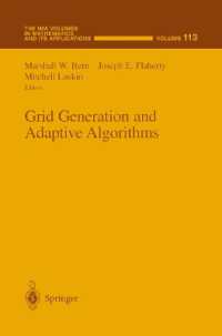Grid Generation and Adaptive Algorithms (The Ima Volumes in Mathematics and its Applications)