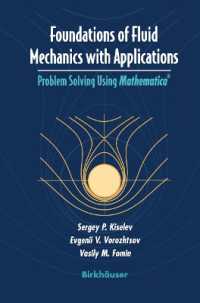 Foundations of Fluid Mechanics with Applications : Problem Solving Using Mathematica® (Modeling and Simulation in Science, Engineering and Technology)