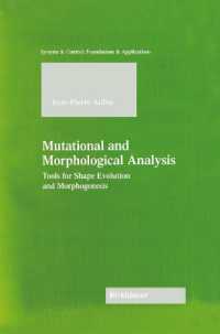 Mutational and Morphological Analysis : Tools for Shape Evolution and Morphogenesis (Systems & Control: Foundations & Applications)