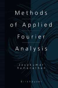 Methods of Applied Fourier Analysis (Applied and Numerical Harmonic Analysis)