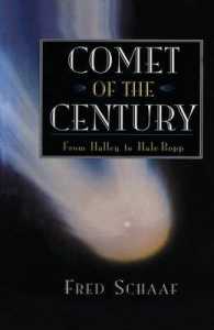 Comet of the Century : From Halley to Hale-Bopp