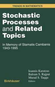 Stochastic Processes and Related Topics : In Memory of Stamatis Cambanis 1943-1995 (Trends in Mathematics)