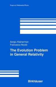 The Evolution Problem in General Relativity (Progress in Mathematical Physics)