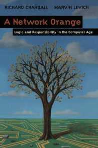 A Network Orange : Logic and Responsibility in the Computer Age （Reprint）