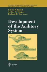 Development of the Auditory System (Springer Handbook of Auditory Research) （Reprint）